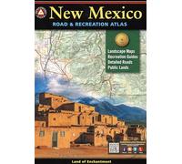 New Mexico Road & Recreation Atlas 10th Ed (Benchmark)