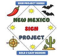New Mexico Sign Project: Bold & Easy Designs (Sign Project Coffee Table Coloring Book Collection)