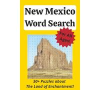 New Mexico Word Search Puzzle Book: 50+ Puzzles About The Land of Enchantment, 6 x 9, 110 pages