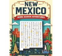 New Mexico Word Search Puzzle Book for Adults: Large Print Brain Games for Travel, Seniors & Relaxation: 100 New Mexico-Themed Puzzles with Fun Facts, ... Fun (U.S. State Word Search Adventure Series)