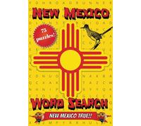 New Mexico Word Search Puzzle Book: Word Searches With Easy To Read Print About New Mexican Cuisine, New Mexico Landmarks, New Mexico Wildlife, New ... Gift For Holiday, Vacations and Free Time