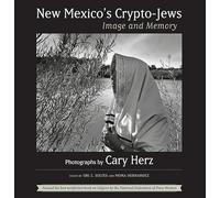 New Mexico's Crypto-Jews: Image and Memory