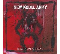 New Model Army - Between Wine and Blood