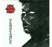 New Model Army - Vengeance: the Independent Story
