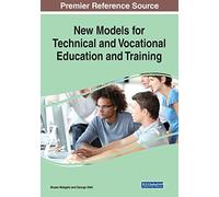 New Models for Technical and Vocational Education and Training