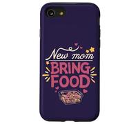 New mom, bring food // Maternity, motherhood, newborn, baby Case for iPhone SE (2020) / 7/8