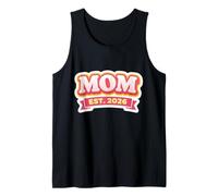 New Mom Est 2026 Mother Newborn Baby Mama Momma Cute Mum Tank Top