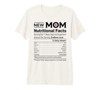 New Mom Nutritional Facts Baby Reveal First Mothers Day Premium T-Shirt