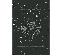 New Moon Journal: Manifestation & Gratitude check-ins, Vision Boards and Soul-Aligned Action (Anthracite)