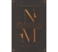 New Morning Mercies: A Daily Gospel Devotional by Paul David Tripp (English) Har