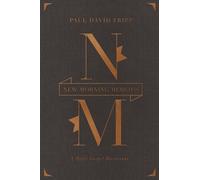 New Morning Mercies: A Daily Gospel Devotional (Gift Edition)