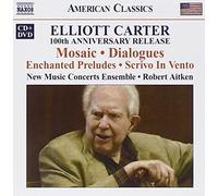 New Music Concerts Ensemble - Elliott Carter: Mosaic; Dialogues; [CD]