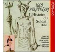 New Music Studium - Igor Stravinsky: L'Histoire du Soldat; Octet