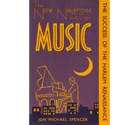 New Negroes & Their Music: Success of Harlem Renaissance