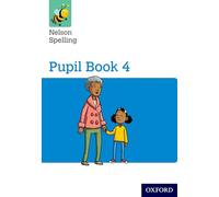 Nelson Spelling Pupil Book 4 Year 4/P5