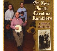 New North Carolina Ramblers - A Tribute to Charlie Poole