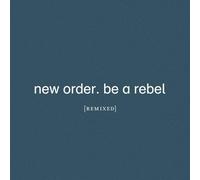 New Order - Be a Rebel Remixed - Vinyl