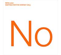 NEW ORDER - Waiting for the Sirens Call