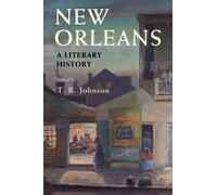New Orleans : A Literary History