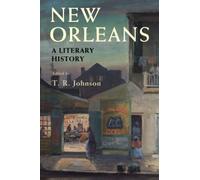 New Orleans: A Literary History