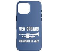 New Orleans Birthplace of Jazz Trumpet NOLA Music Case for iPhone 16 Pro Max