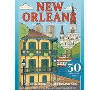 New Orleans Coloring Book for Adults and Kids: Mardi Gras, Jazz, Travel Souvenir Gift - Louisiana Architecture, Food & Culture Coloring Pages