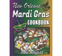 New Orleans Mardi Gras Cookbook