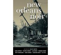 New Orleans Noir (Akashic Noir) (Akashic Noir Series)