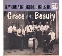 NEW ORLEANS RAGTIME ORCHESTRA - Grace and Beauty