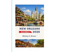 New Orleans Reiseführer 2026