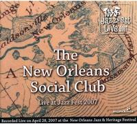 New Orleans Social Club - Jazz Fest 2007