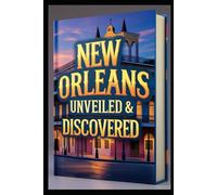 New Orleans Unveiled & Discovered: Hidden Corners and Local Treasures. Crescent City Chronicles: Exploring New Orleans. Jazz, Jambalaya & Journeys. Journey Through Time to Discovering New Orleans.