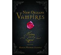 New Orleans Vampires: History and Legend (Haunted America)