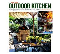 New Outdoor Kitchen: Cooking Up a Kitchen for the Way You Live and Play