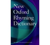 New Oxford Rhyming Dictionary - HardBack NEW Oxford 2012-07-19