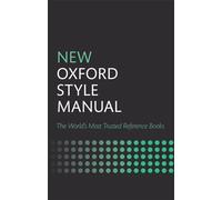 New Oxford Style Manual: The Wold´s Most Trusted Reference Books