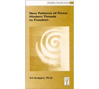 New Patterns of Force : Modern Threats to Freedom