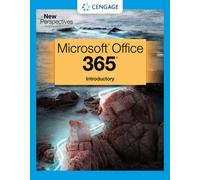 New Perspectives Collection, MicrosoftA® 365A® & OfficeA® 2021 Introductory