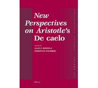 New Perspectives on Aristotle's de Caelo (Philosophia Antiqua): 117