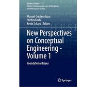 New Perspectives on Conceptual Engineering - Volume 1: Foundational Issues: 513 (Synthese Library, 513)