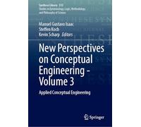 New Perspectives on Conceptual Engineering - Volume 3: Applied Conceptual Engineering: 515 (Synthese Library, 515)