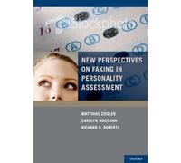 New Perspectives on Faking in Personality Assessments