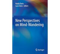 New Perspectives on Mind-Wandering