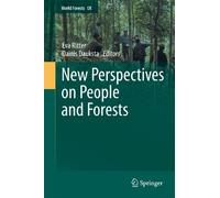 New Perspectives on People and Forests: 9 (World Forests, 9)