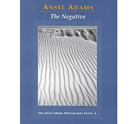 New Photo Series 2: Negative:: The Ansel Adams Photography Series 2