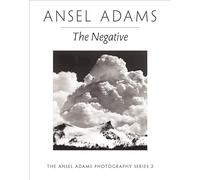 New Photo Series 2: Negative:: The Ansel Adams Photography Series 2