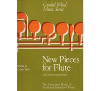 New Pieces For Flute, Book II, Grades 5 & 6 by Hall, John (1978) Sheet music