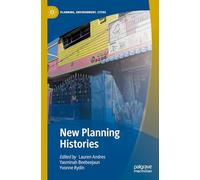 New Planning Histories (Planning, Environment, Cities)