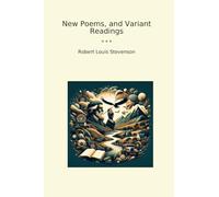 New Poems, and Variant Readings (Classic Books)