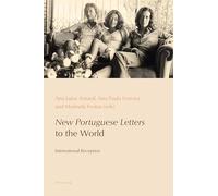 «New Portuguese Letters» to the World: International Reception: 5 (Reconfiguring Identities in the Portuguese-speaking World)